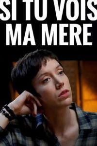 Если увидишь мою маму (2019)