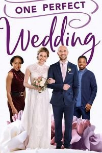   Одна идеальная свадьба (2021)