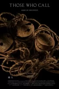 Those Who Call (2021)